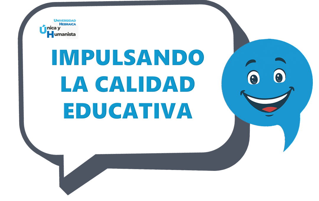 Impulsando la calidad educativa